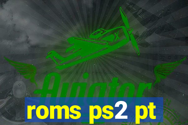 roms ps2 pt-br